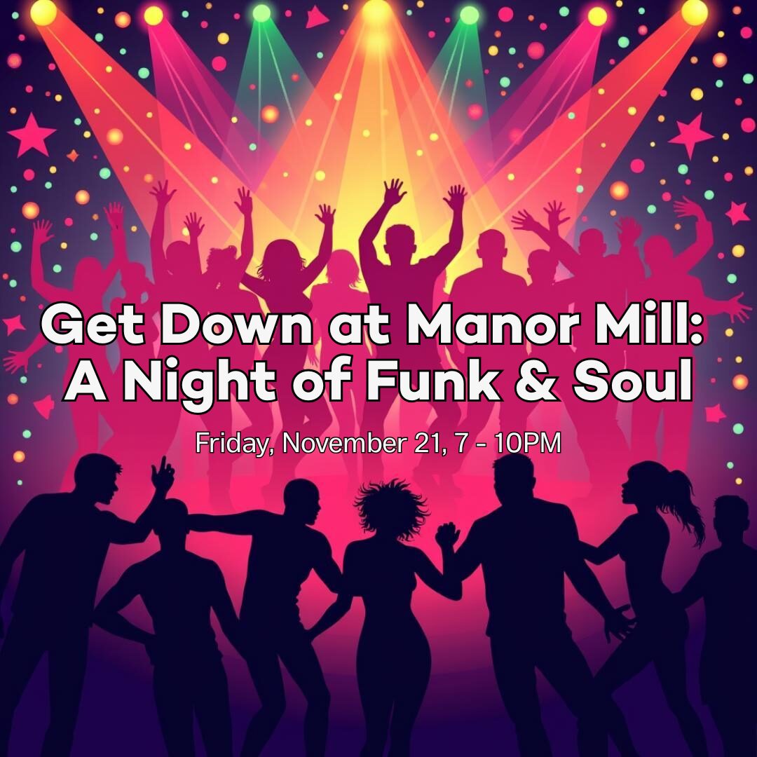 Get Down at the Mill: A Night of Funk & Soul with DJ Eric